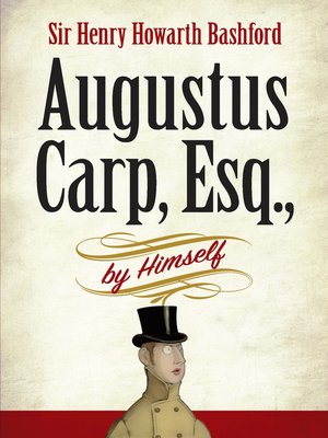cover image of Augustus Carp, Esq., by Himself